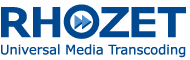 RHOZET Universal Media Transcoding